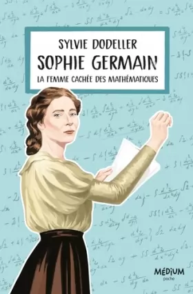 Couverture du produit · Sophie Germain : la femme cachée des mathématiques