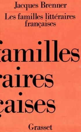 Couverture du produit · Les Familles littéraires françaises