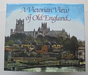 Couverture du produit · Victorian View of Old England, A