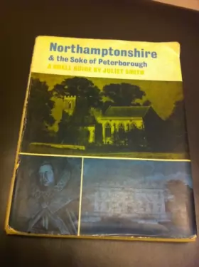 Couverture du produit · Northamptonshire & the Soke of Peterborough (Shell Guide)