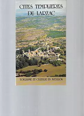 Couverture du produit · Cités templières du Larzac. Photographies André Kumurdjian.