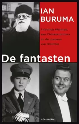 Couverture du produit · De fantasten: Friedrich Weinreb, een Chinese prinses en de masseur van Himmler
