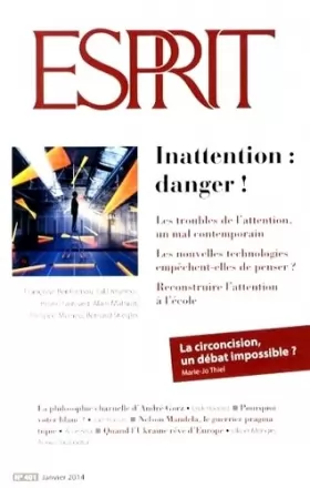 Couverture du produit · Esprit, N° 401, Janvier 2014 : Inattention : danger !
