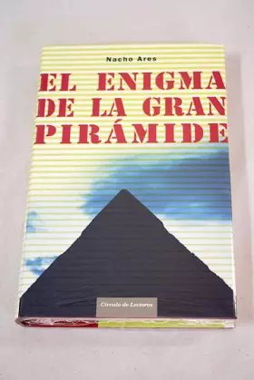 Couverture du produit · El enigma de la gran pirámide: un viaje a la primera maravilla del mundo