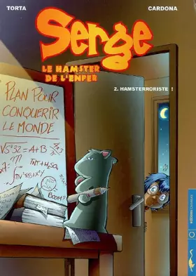 Couverture du produit · Serge le hamster de l'enfer, Tome 2 : Hamsterroriste !