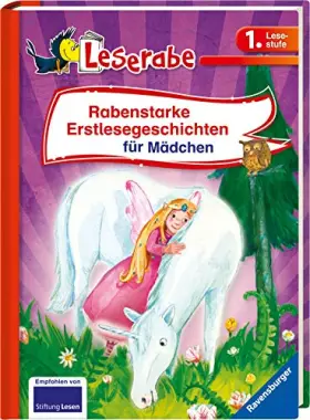 Couverture du produit · Rabenstarke Erstlesegeschichten für Mädchen - Leserabe 1. Klasse - Erstlesebuch für Kinder ab 6 Jahren