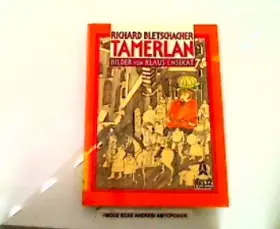 Couverture du produit · Tamerlan. ( Ab 12 J.). Tyrann von Samarkand und Babylon.