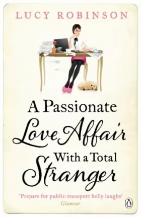 Couverture du produit · A Passionate Love Affair with a Total Stranger