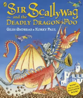 Couverture du produit · Sir Scallywag and the Deadly Dragon Poo