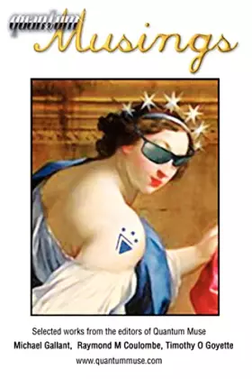 Couverture du produit · Quantum Musings: Selected works from the editors of Quantum Muse.
