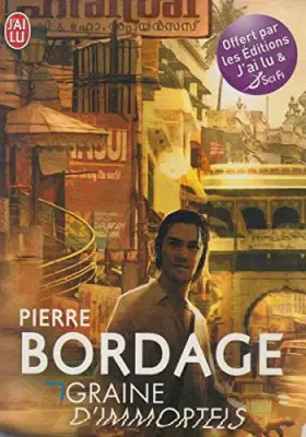 Couverture du produit · prime bordage - j'ai lu - op sf - 10/2009: GRAINE D'IMMORTELS
