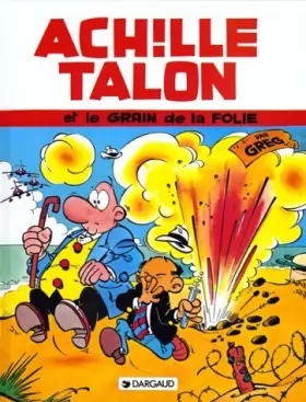 Couverture du produit · Miscellaneous Comic Strip/Cartoon: Achille Talon Et Le Grain De La Folie