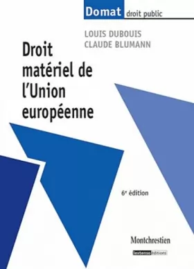 Couverture du produit · Droit matériel de l'Union européenne,6ème édition