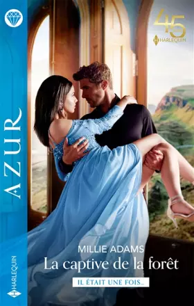 Couverture du produit · La captive de la forêt