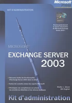 Couverture du produit · Microsoft Exchange Server 2003 : Kit d'administration