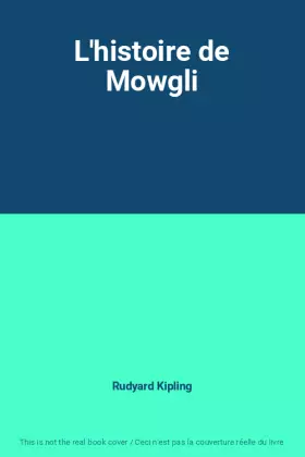 Couverture du produit · L'histoire de Mowgli