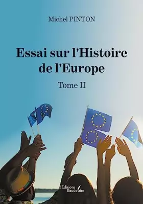 Couverture du produit · Essai sur l'Histoire de l'Europe - Tome II