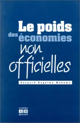 Couverture du produit · Le poids des économies non-officielles