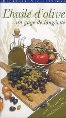 Couverture du produit · l'huile dolive moyen de longévité