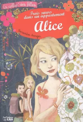 Couverture du produit · Trois soeurs dans un appartement, Tome 3 : Alice