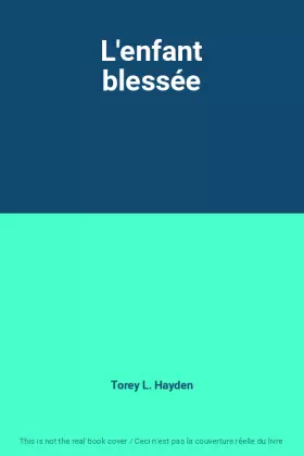 Couverture du produit · L'enfant blessée
