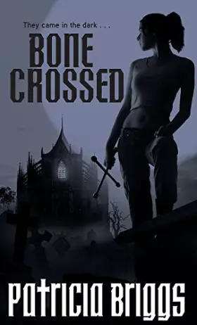 Couverture du produit · Bone Crossed: Mercy Thompson Book 4
