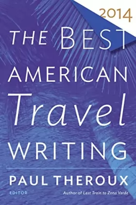 Couverture du produit · The Best American Travel Writing 2014