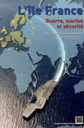 Couverture du produit · L'île France : Guerre, marine et sécurité