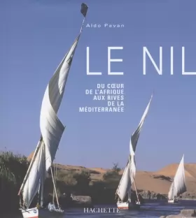 Couverture du produit · Le Nil (Ancien prix éditeur : 32 Euros)