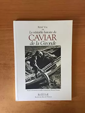 Couverture du produit · Caviar de la Gironde, La véritable histoire
