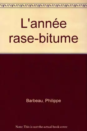 Couverture du produit · L'année rase-bitume