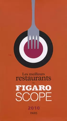 Couverture du produit · Les meilleurs restaurants du Figaro Scope 2010 Paris