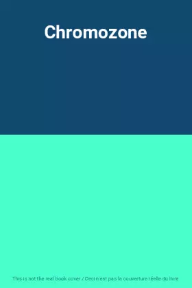 Couverture du produit · Chromozone