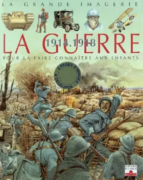 Couverture du produit · Grande imagerie historique : Première Guerre mondiale