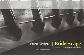Couverture du produit · Bridgescape. Opere e progetti 1999-2010. Ediz. italiana e inglese