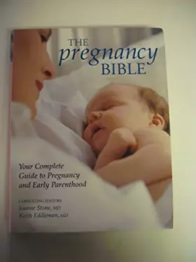 Couverture du produit · The Pregnancy Bible: Your Complete Guide to Pregnancy and Early Parenthood