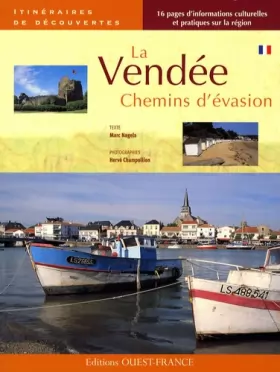 Couverture du produit · La Vendée : Chemins d'évasion