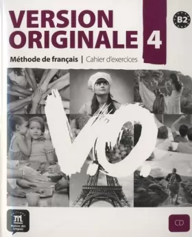 Couverture du produit · Version Originale 4: Méthode de français - Cahier D'exercices