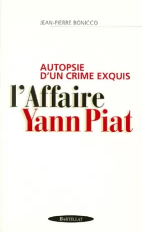 Couverture du produit · Autopsie d'un crime exquis. L'Affaire Yann Piat