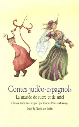Couverture du produit · Contes judéo-espagnols : La mariée de sucre et de miel