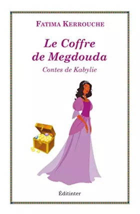 Couverture du produit · Le coffre de megdouda contes de kabylie