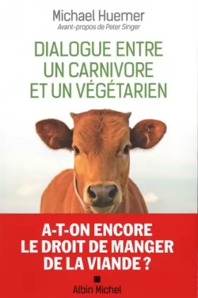 Couverture du produit · Dialogue entre un carnivore et un végétarien