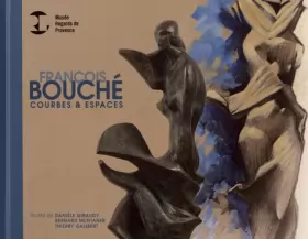 Couverture du produit · François Bouché: Courbes & espaces