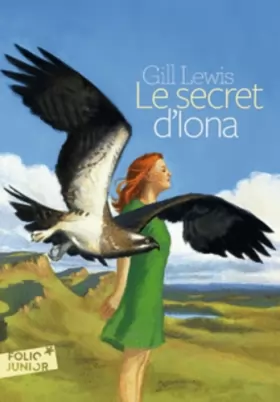 Couverture du produit · Le secret d'Iona - Folio Junior - A partir de 10 ans