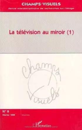 Couverture du produit · La télévision au miroir