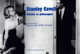 Couverture du produit · STANLEY CAVELL: CINEMA ET PHILOSOPHIE