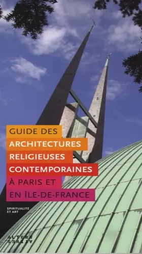 Couverture du produit · Guide des architectures religieuses contemporaines