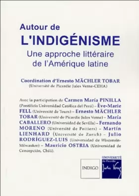 Couverture du produit · Autour de l'indigénisme : Une approche littéraire de l'Amérique latine
