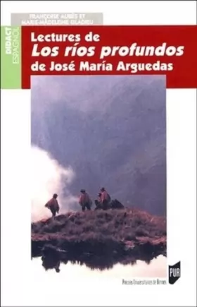 Couverture du produit · LECTURES DE LOS RIOS PROFUNDOS DE JOSE MARIA ARGUEDAS