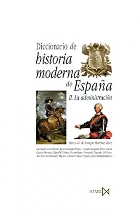 Couverture du produit · Diccionario de historia moderna de Espa?a